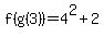 f%28g%283%29%29=4%5E2%2B2