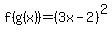 f%28g%28x%29%29=%283x-2%29%5E2