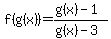 f%28g%28x%29%29=%28g%28x%29-1%29%2F%28g%28x%29-3%29