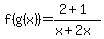 f%28g%28x%29%29=+%282%2B1+%29%2F%28x%2B2x%29