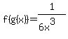 f%28g%28x%29%29=1%2F%286x%5E3%29
