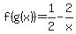 f%28g%28x%29%29=1%2F2-2%2Fx