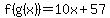 f%28g%28x%29%29=10x%2B57