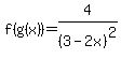 f%28g%28x%29%29=4%2F%283-2x%29%5E2