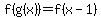 f%28g%28x%29%29=f%28x-1%29