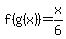 f%28g%28x%29%29=x%2F6