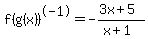 f%28g%28x%29%29%5E-1=-%283x%2B5%29%2F%28x%2B1%29