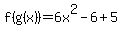 f%28g%28x%29%29+=+6x%5E2-6%2B5