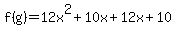 f%28g%29=12x%5E2%2B10x%2B12x%2B10