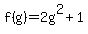 f%28g%29=2g%5E2%2B1