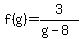 f%28g%29=3%2F%28g-8%29