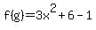 f%28g%29=3x%5E2%2B6-1