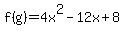 f%28g%29=4x%5E2-12x%2B8