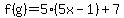 f%28g%29=5%285x-1%29%2B7