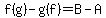 f%28g%29-g%28f%29=B-A