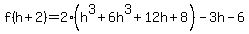 f%28h%2B2%29+=+2%28h%5E3%2B6h%5E3%2B12h%2B8%29-3h-6