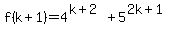 f%28k%2B1%29=4%5E%28k%2B2%29%2B5%5E%282k%2B1%29