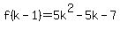 f%28k-1%29=5k%5E2-5k+-7
