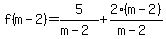 f%28m-2%29=5%2F%28m-2%29%2B2%28m-2%29%2F%28m-2%29