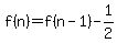 f%28n%29=f%28n-1%29-1%2F2