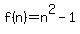 f%28n%29=n%5E2-1