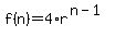 f%28n%29+=+4%2A+r%5E%28n-1%29