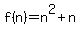 f%28n%29+=+n%5E2%2Bn