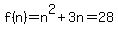 f%28n%29+=+n%5E2+%2B+3n+=+28