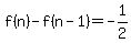 f%28n%29-f%28n-1%29+=+-1%2F2