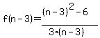 f%28n-3%29=%28%28n-3%29%5E2-6%29%2F%283%28n-3%29%29