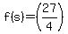f%28s%29=%2827%2F4%29