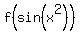 f%28sin%28x%5E2%29%29