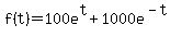 f%28t%29=100e%5Et%2B1000+e%5E%28-t%29