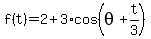 f%28t%29=2%2B3%2Acos%28theta%2Bt%2F3%29