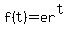 f%28t%29=er%5Et