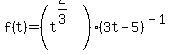 f%28t%29+=+%28t%5E%282%2F3%29%29%2A%283t-5%29%5E%28-1%29