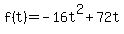 f%28t%29+=+-16t%5E2%2B72t