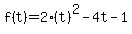 f%28t%29+=+2%28t%29%5E2+-+4t+-1