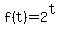 f%28t%29+=+2%5Et