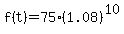 f%28t%29+=+75%2A%281.08%29%5E10