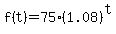 f%28t%29+=+75%2A%281.08%29%5Et