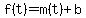 f%28t%29+=+m%28t%29%2Bb