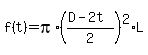 f%28t%29+=+pi+%2A+%28%28D+-+2t%29%2F2%29%5E2+%2A+L