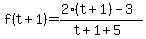 f%28t%2B1%29+=+%282%28t%2B1%29-3%29%2F%28t%2B1%2B5%29