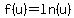 f%28u%29=ln%28u%29+