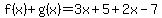 f%28x%29%2Bg%28x%29=3x%2B5%2B+2x-7