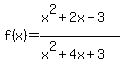 f%28x%29=%28+x%5E2%2B2x-3%29%2F%28x%5E2%2B4x%2B3%29