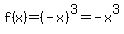\"f%28x%29=%28-x%29%5E3=-x%5E3\"