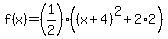 f%28x%29=%281%2F2%29%28%28x%2B4%29%5E2%2B2%2A2%29