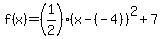 f%28x%29=%281%2F2%29%28x-%28-4%29%29%5E2%2B7